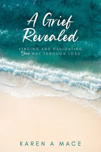 A Grief Revealed