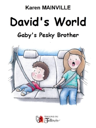 David's world. Gaby's Pesky brother