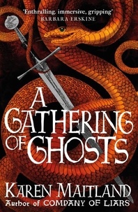 Karen Maitland - A Gathering of Ghosts.
