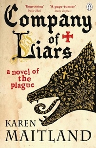 Karen Maitland - Company of Liars.