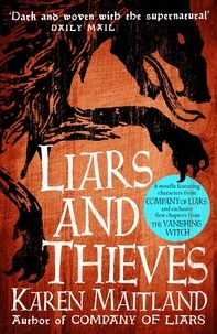 Karen Maitland - Liars and Thieves (A Company of Liars short story) - An exclusive e-novella accompaniment to Company of Liars.