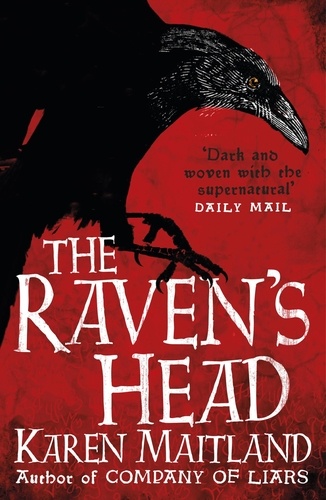 The Raven's Head. A gothic tale of secrets and alchemy in the Dark Ages