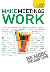 Karen Mannering - Make Meetings Work: Teach Yourself.
