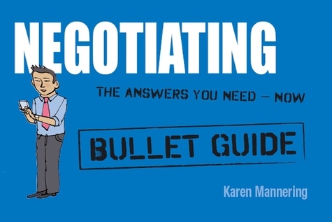 Negotiating: Bullet Guides