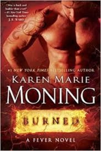 Karen Marie Moning - Burned - A Fever Novel.