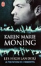 Karen Marie Moning - Les Highlanders Tome 3 : La tentation de l'immortel.