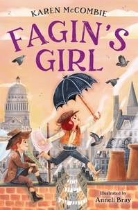 Karen McCombie et Anneli Bray - Fagin's Girl.