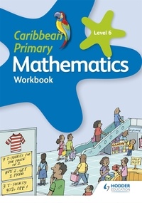 Karen Morrison - Caribbean Primary Mathematics Workbook 6 6th edition.