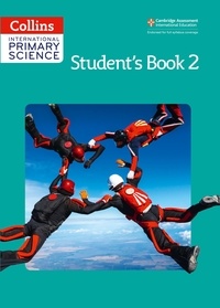 Karen Morrison et Tracey Baxter - International Primary Science Student's Book 2.