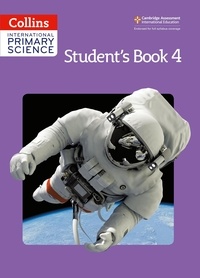 Karen Morrison et Tracey Baxter - International Primary Science Student's Book 4.