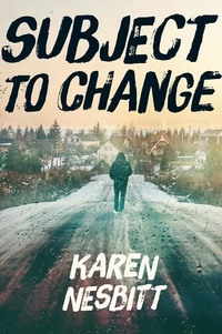 Karen Nesbitt - Subject to Change.