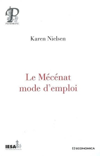 Karen Nielsen - Le Mécénat mode d'emploi.