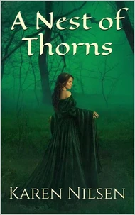 A Nest of Thorns
