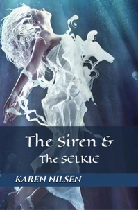 The Siren and the Selkie