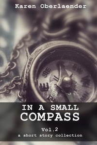  Karen Oberlaender - In a Small Compass - Vol. 2 - In a Small Compass, #2.