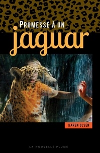 Karen Olsen - Promesse à un jaguar - roman jeunesse ainsi que roman adulte.