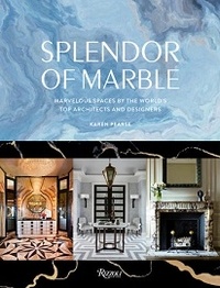 Karen Pearse - Rooms of Splendor Decorating With Marble.