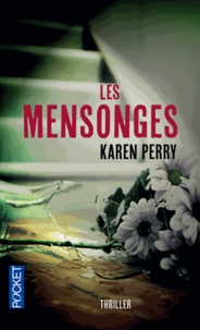 Karen Perry - Les mensonges.