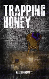 Trapping Honey