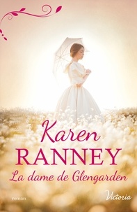 Karen Ranney - La dame de Glengarden.