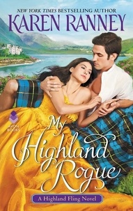 Karen Ranney - My Highland Rogue - A Highland Fling Novel.