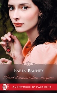 Karen Ranney - Tant d'amour dans tes yeux.