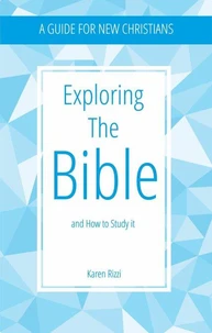 Exploring the Bible and How to Study It