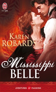 Karen Robards - Mississippi Belle.