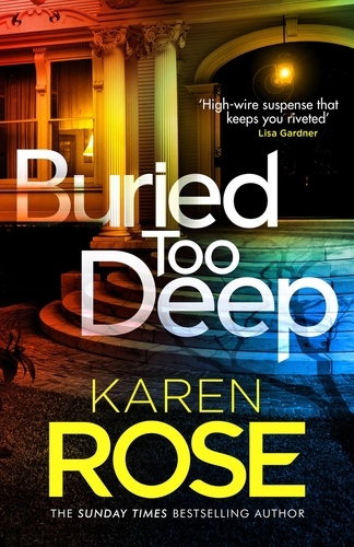 Karen Rose - Buried Too Deep.
