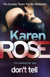 Karen Rose - Don't Tell (The Chicago Series Book 1).