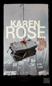 Karen Rose - Dors bien cette nuit.