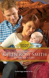 Karen Rose Smith - A Precious Gift.