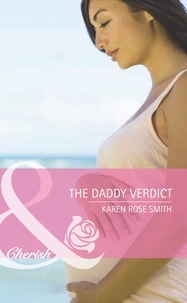 Karen Rose Smith - The Daddy Verdict.