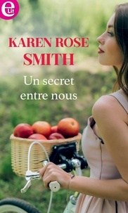 Karen Rose Smith - Un secret entre nous.