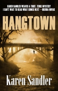  Karen Sandler - Hangtown - Janelle Watkins Investigations, #2.