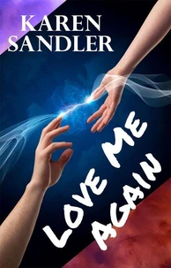 Love Me Again: A Paranormal Romance