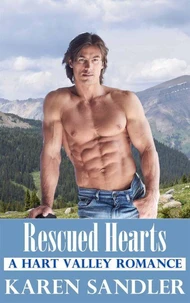 Rescued Hearts: A Small Town Second Chance Romance
