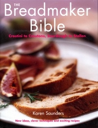 Karen Saunders - The Breadmaker Bible.