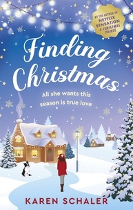Karen Schaler - Finding Christmas - the heart-warming holiday read you need for Christmas.