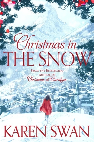 Karen Swan - Christmas in the Snow.
