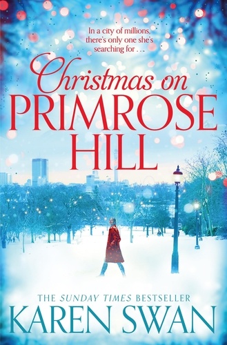 Karen Swan - Christmas on Primrose Hill.