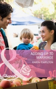Karen Templeton - Adding Up to Marriage.