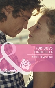 Karen Templeton - Fortune's Cinderella.