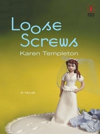 Karen Templeton - Loose Screws.
