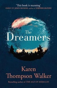 Karen Thompson Walker - The Dreamers.