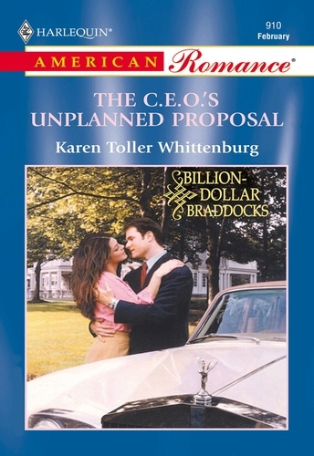 Karen Toller Whittenburg - The C.e.o.'S Unplanned Proposal.