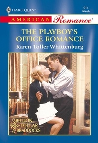 Karen Toller Whittenburg - The Playboy's Office Romance.