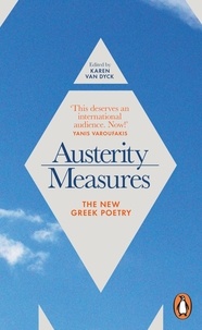 Karen Van Dyck - Austerity Measures - The New Greek Poetry.