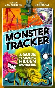 Monster Tracker: A Guide to Chasing Hidden Monsters