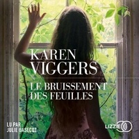 Karen Viggers - Le bruissement des feuilles.